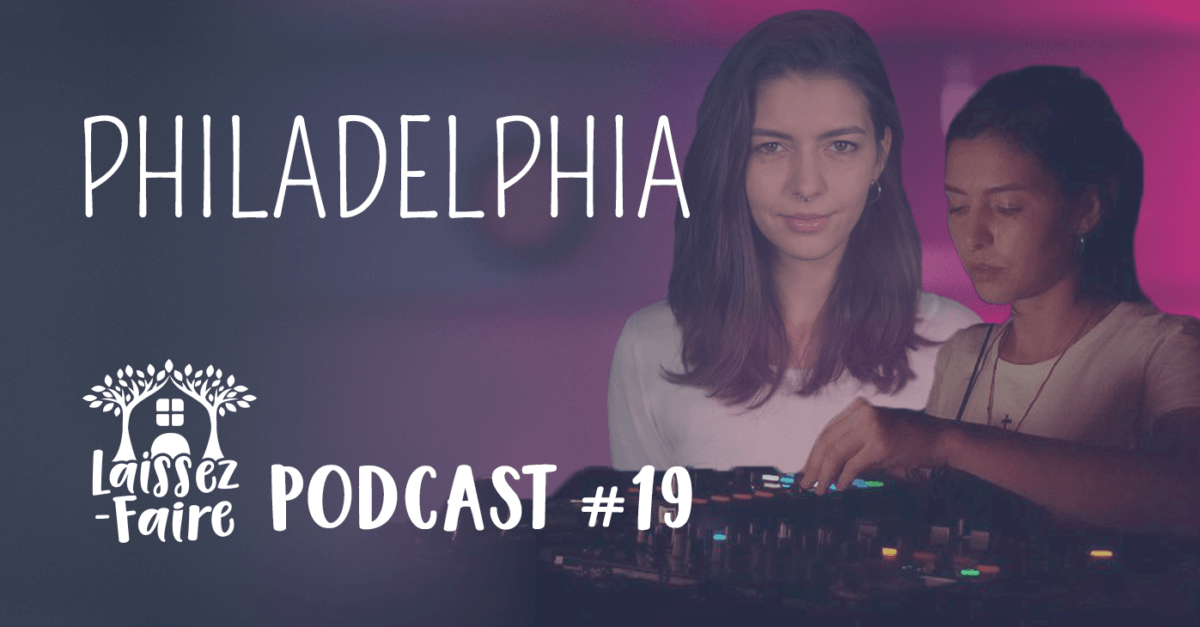 Laissez-Faire Podcast #19 – Philadelphia